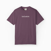 Inclusion Statement Comfort Colors Tee
