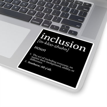 Autism Paper products - Inclusion Definition - Southern Style Square Sticker - Daily Bloom