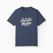 Autistic Mama Comfort Colors Tee