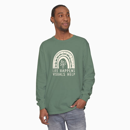 Life Happens Visuals Help Comfort Colors Long Sleeve T-Shirt