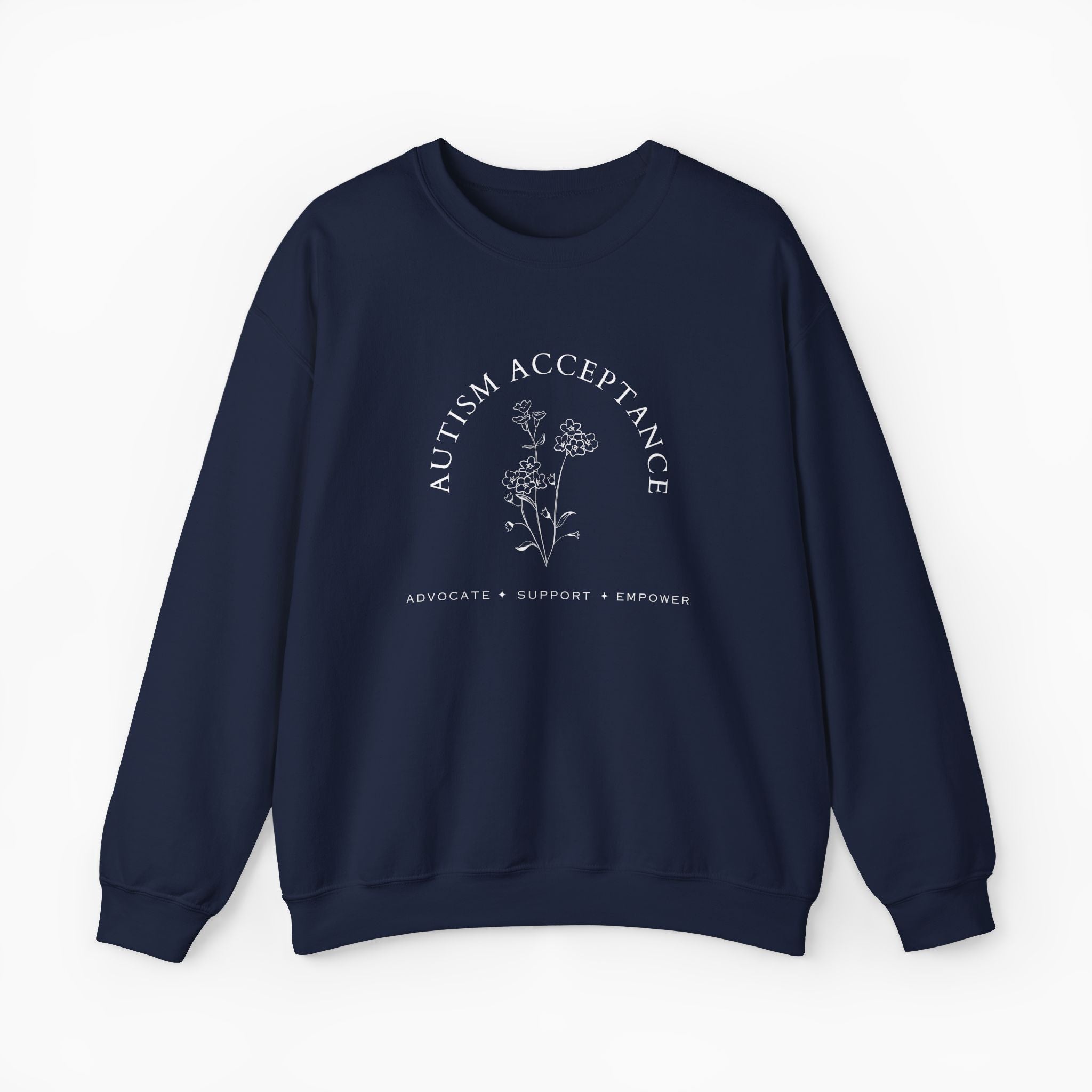 Autism Acceptance - Advocate Support Empower Sweatshirt