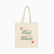 Be Kind to All Minds Tote Bag