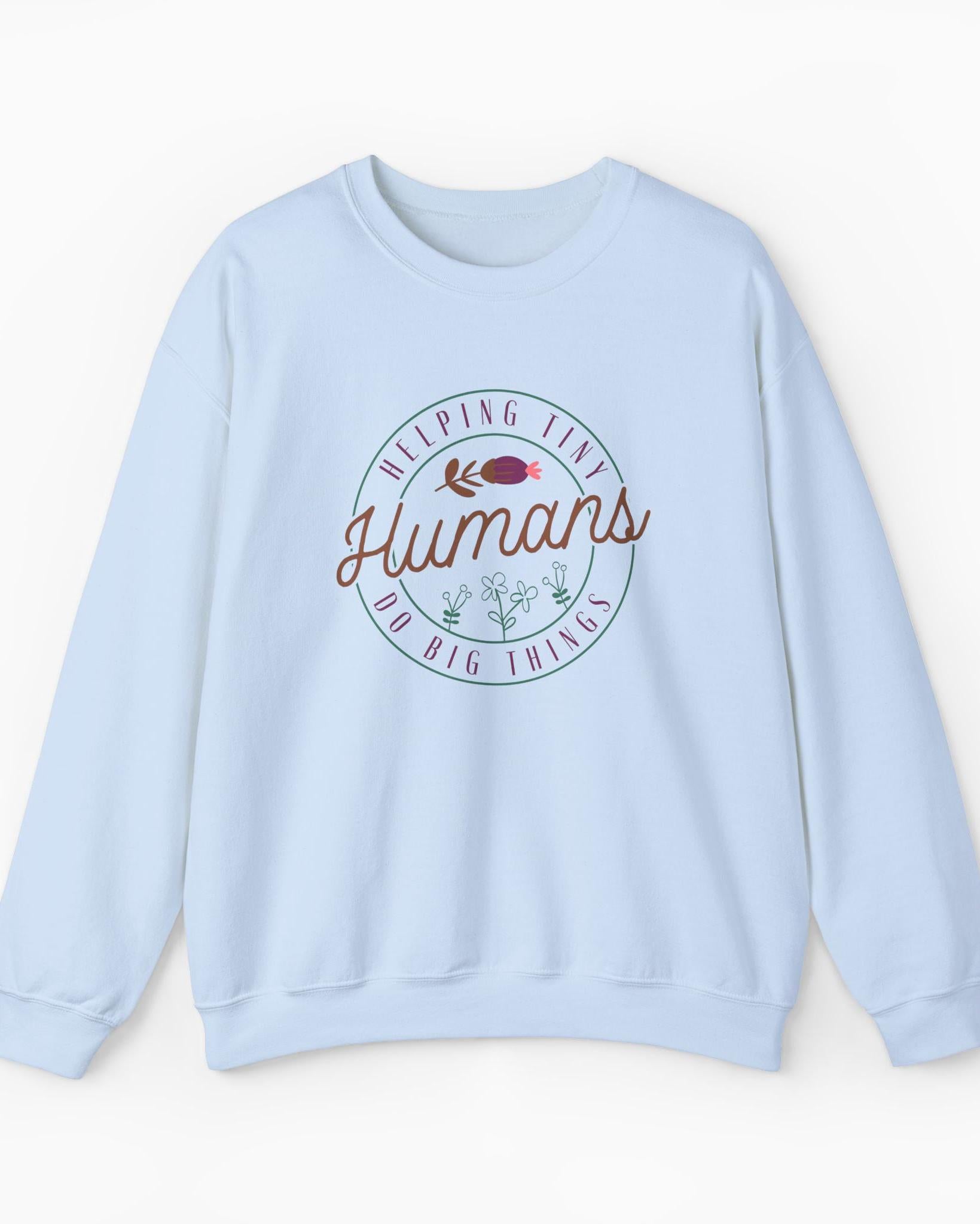 Helping Tiny Humans Do Big Things Sweatshirt-Light Blue-Neurodiversity, ADHD & Autism Awareness & Acceptance Sweatshirt by Daily Bloom