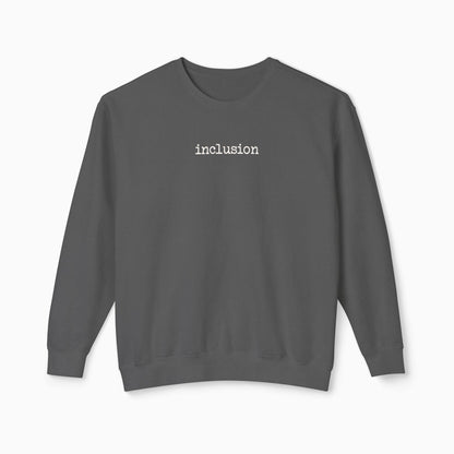 Inclusion Statement Comfort Colors Lightweight Sweatshirt