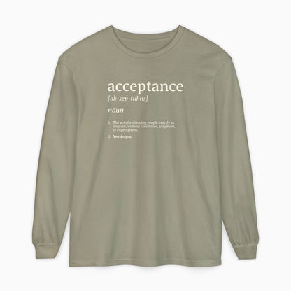 Acceptance Definition Comfort Colors Long Sleeve T-Shirt