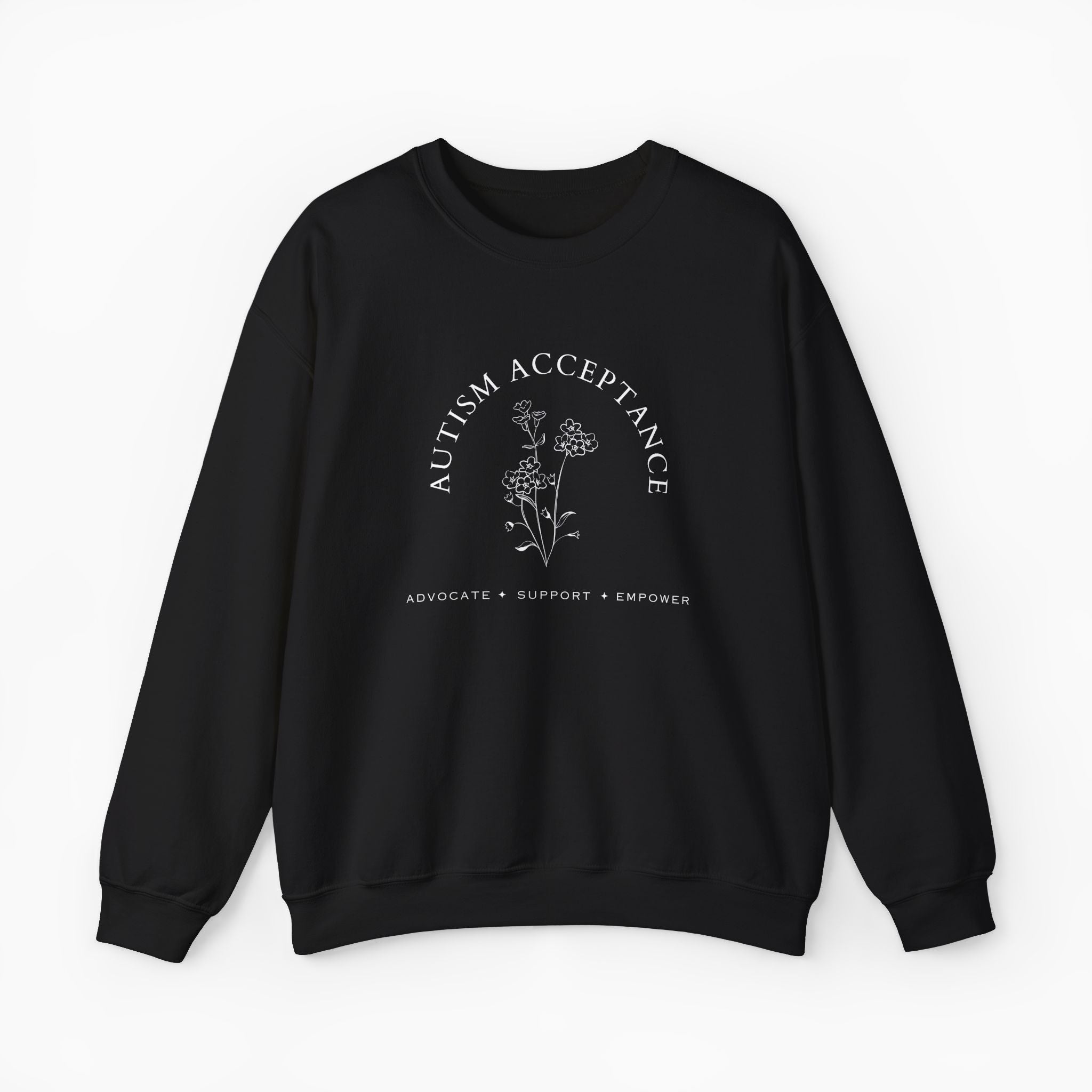 Autism Acceptance - Advocate Support Empower Sweatshirt