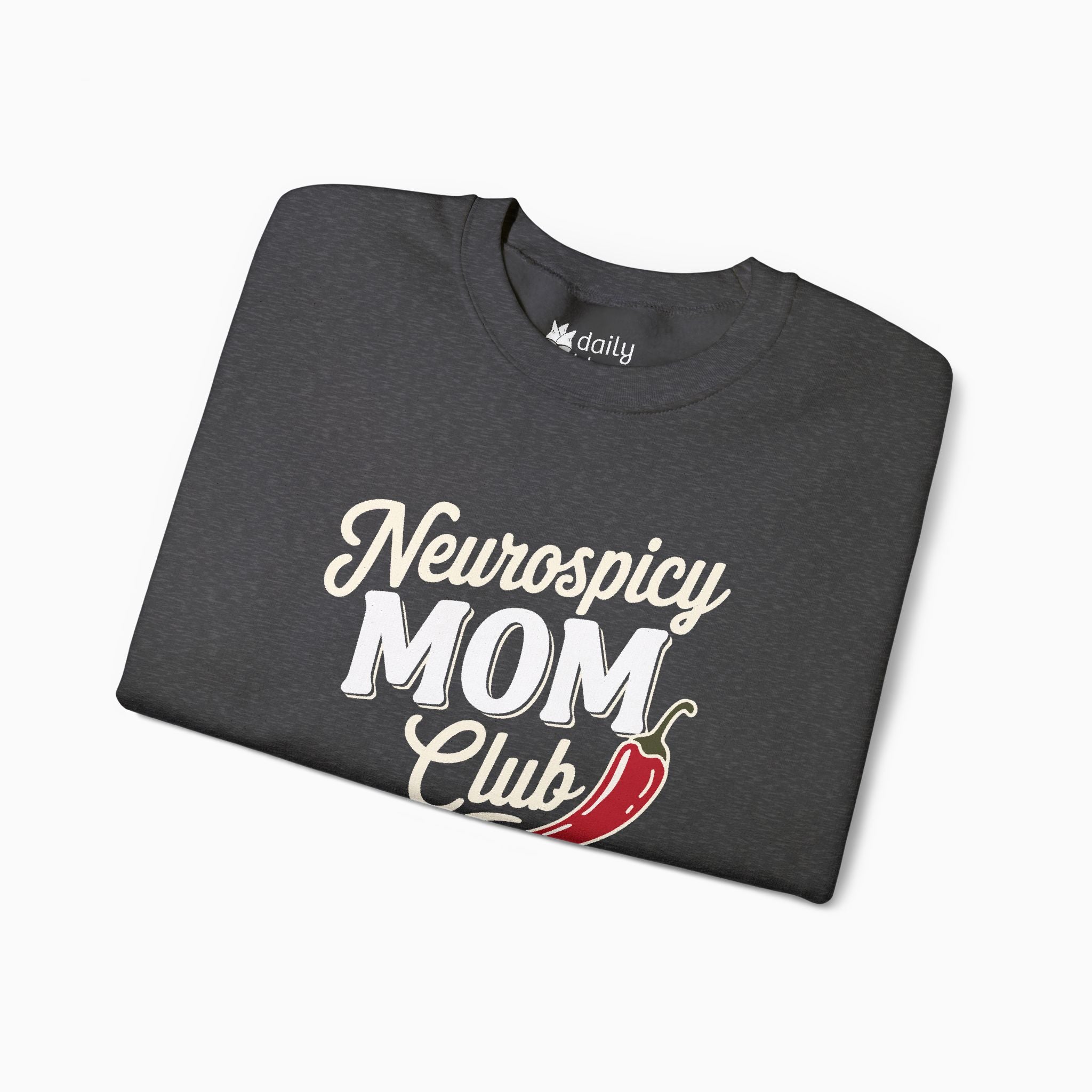 Autism Sweatshirt - Neurospicy Mom Club Sweatshirt Tag Free - Daily Bloom