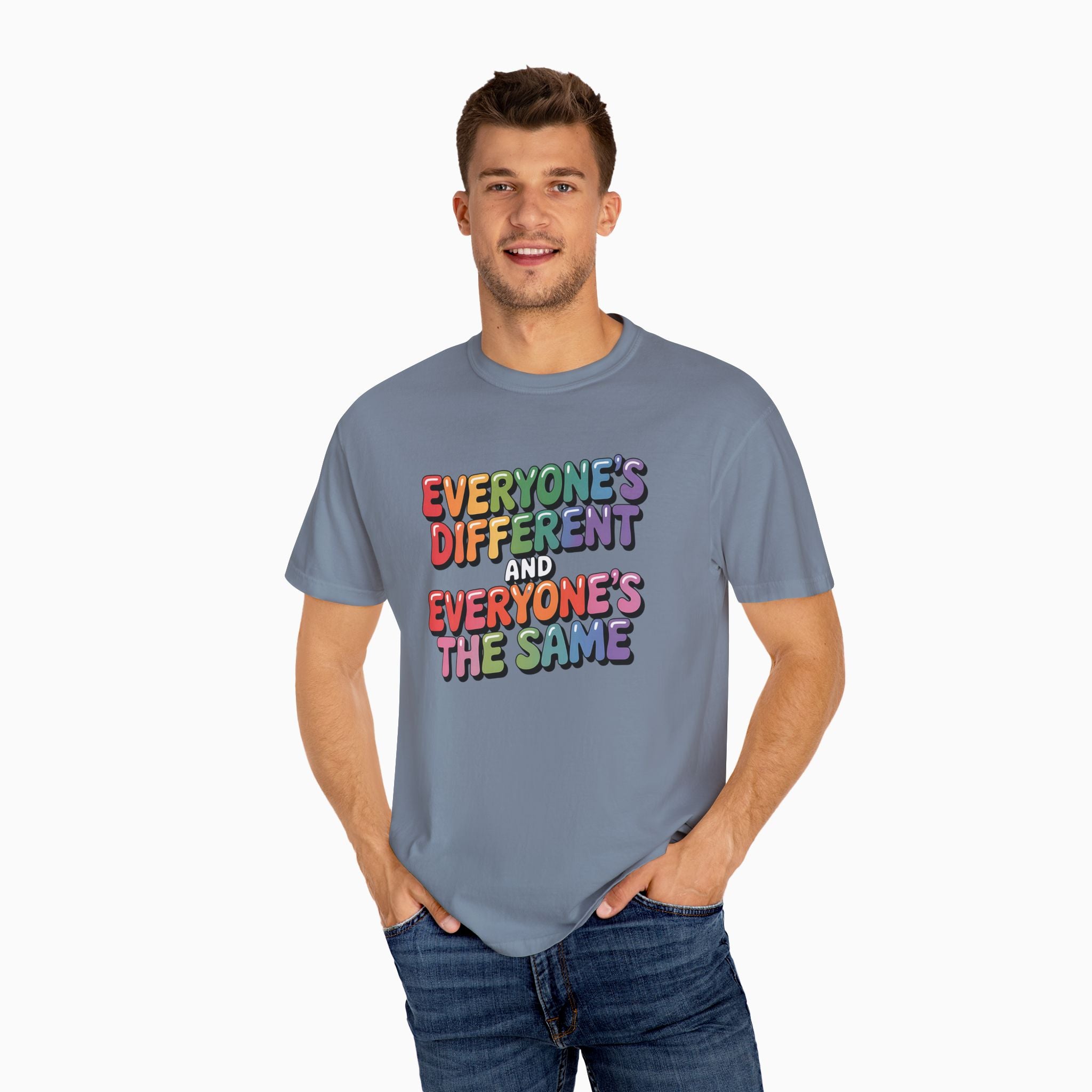Everyone's Different and Everyone's the Same Comfort Colors Tee