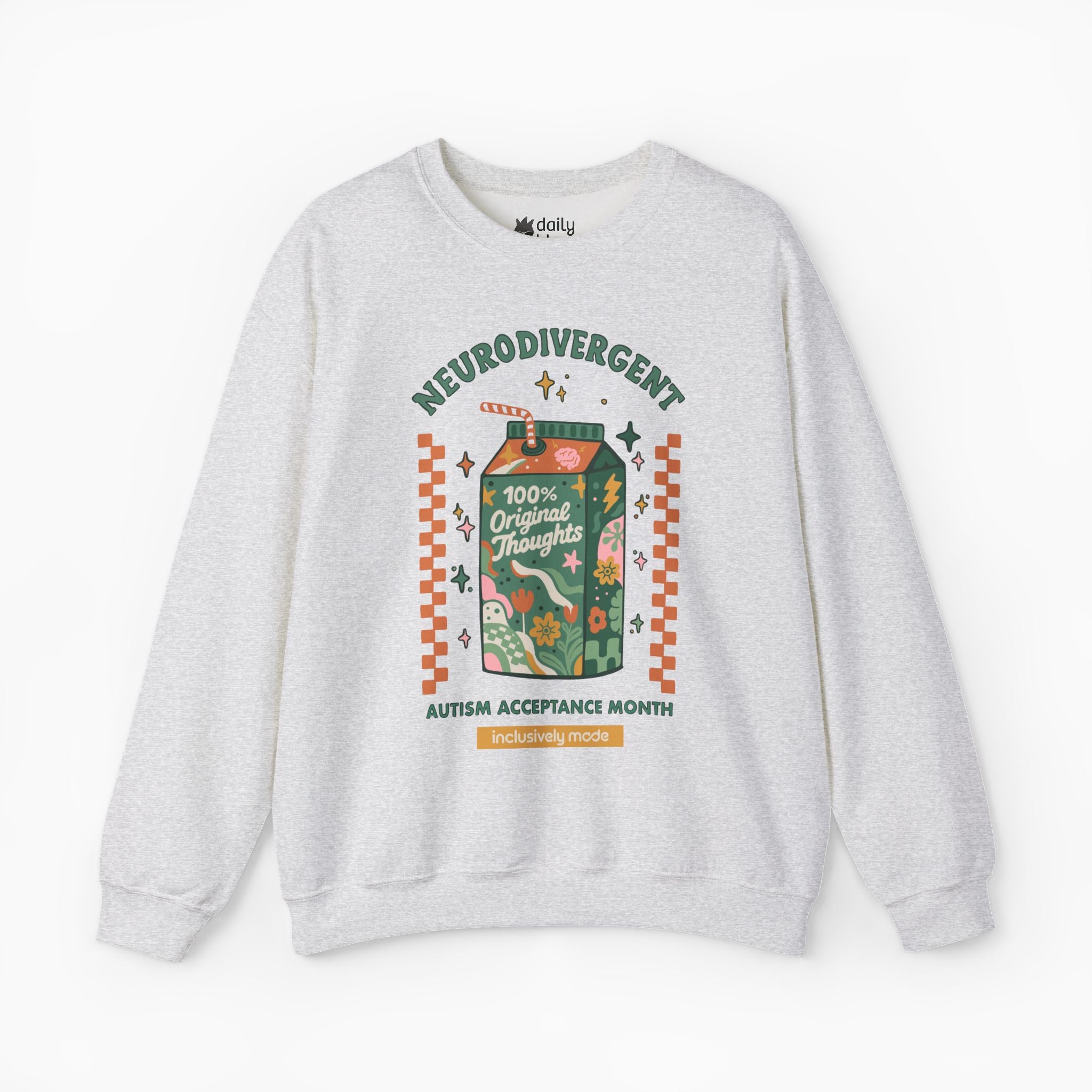 Autism Sweatshirt - 100% Original Thoughts Tag Free Sweatshirt - Daily Bloom