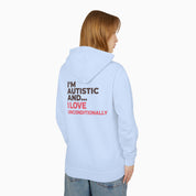 I'm Autistic and I Love Unconditionally Comfort Colors Lightweight Hoodie