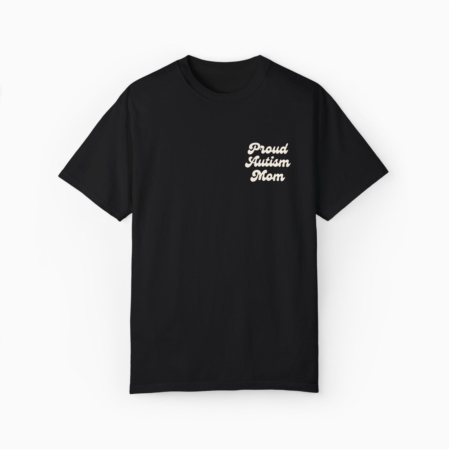 Proud Autism Mom Comfort Colors Tee