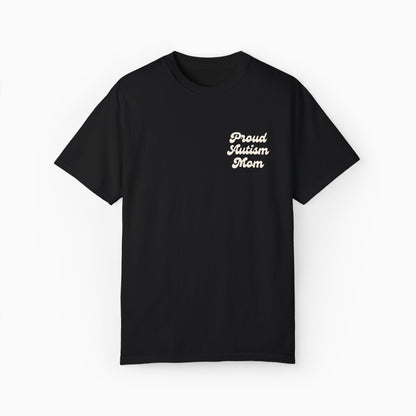 Proud Autism Mom Comfort Colors Tee