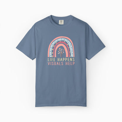 Life Happens Visuals Helps Comfort Colors Tee