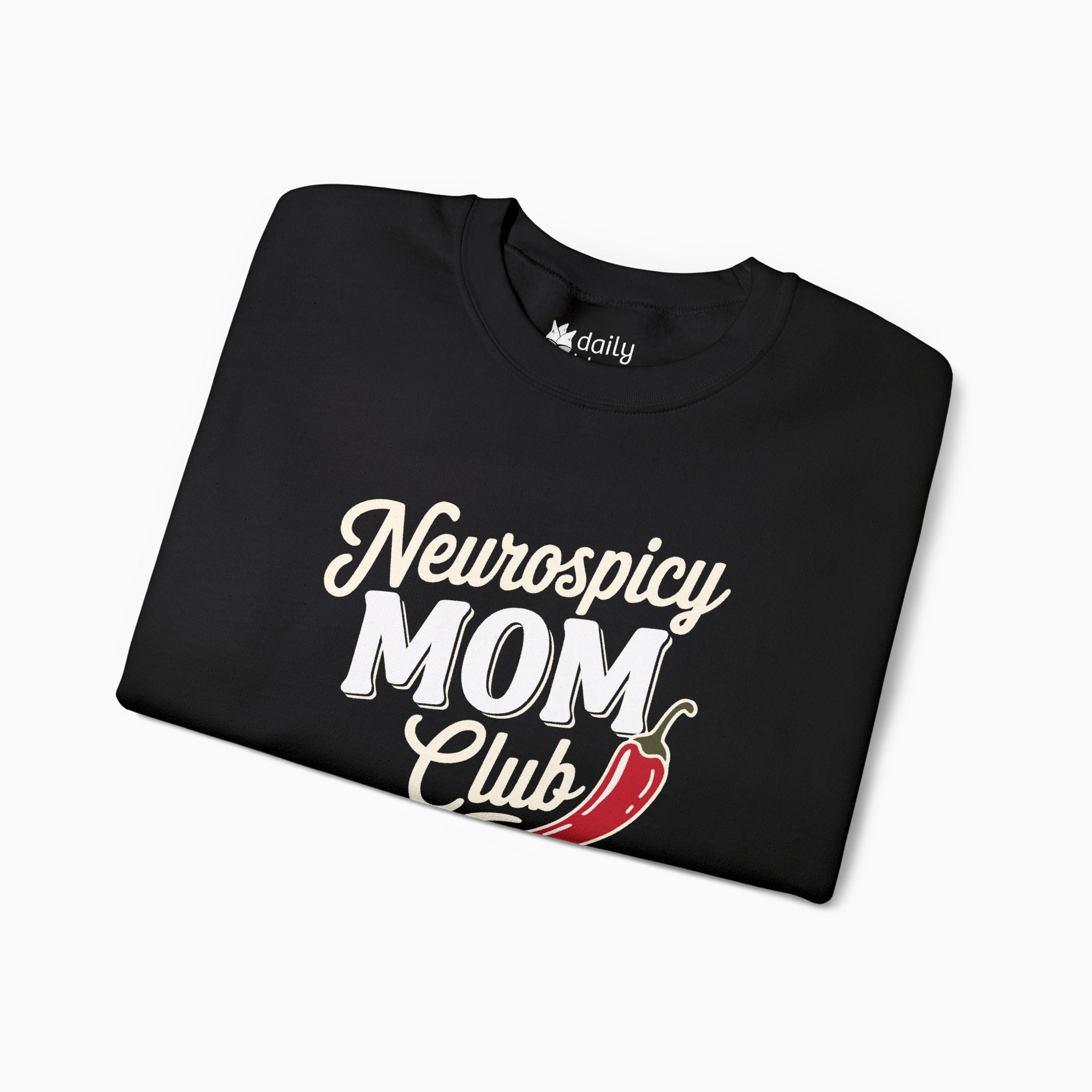 Autism Sweatshirt - Neurospicy Mom Club Sweatshirt Tag Free - Daily Bloom