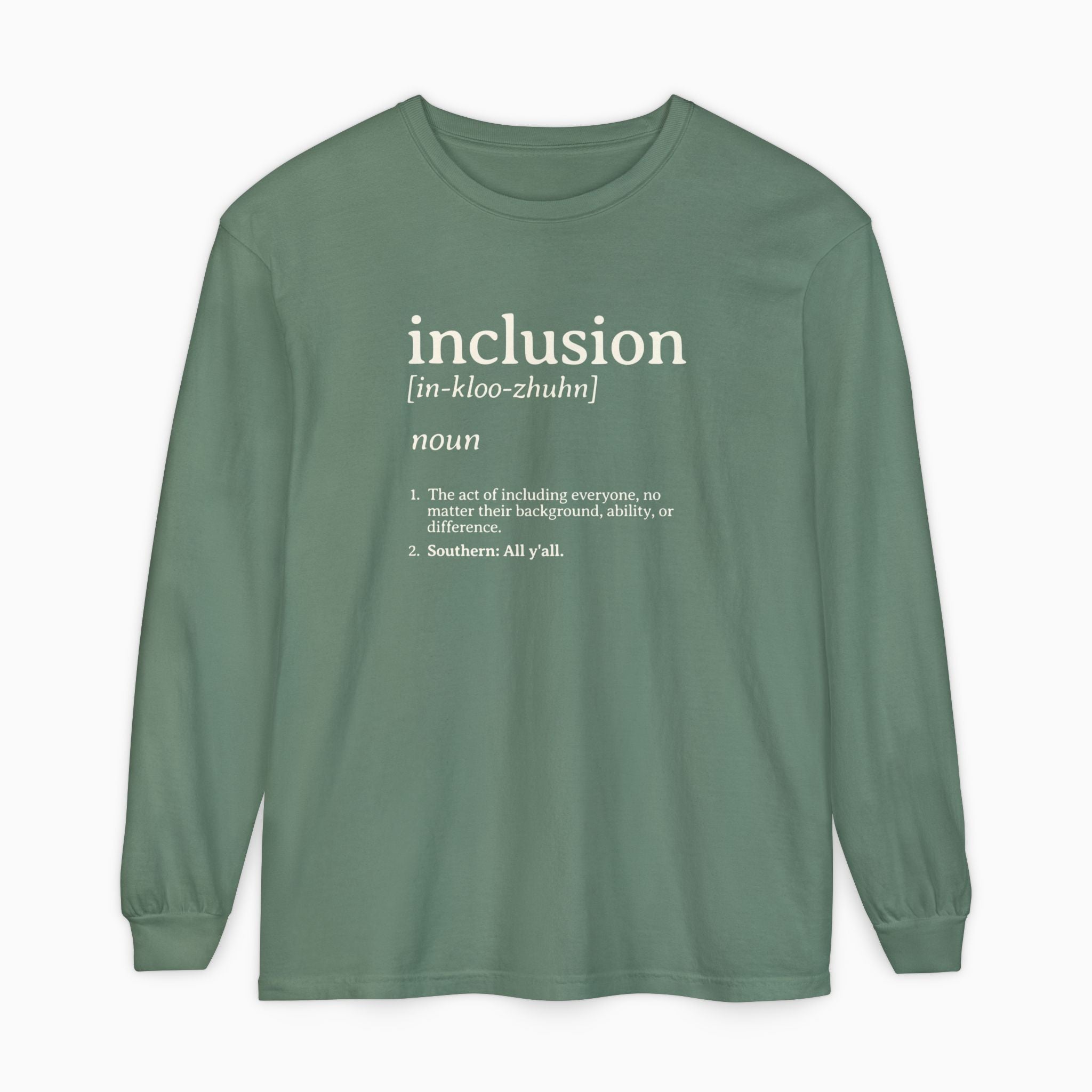 Inclusion Definition Comfort Colors Long Sleeve T-Shirt