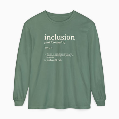 Inclusion Definition Comfort Colors Long Sleeve T-Shirt