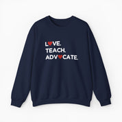 Love Teach Advocate - Love Hearts Sweatshirt