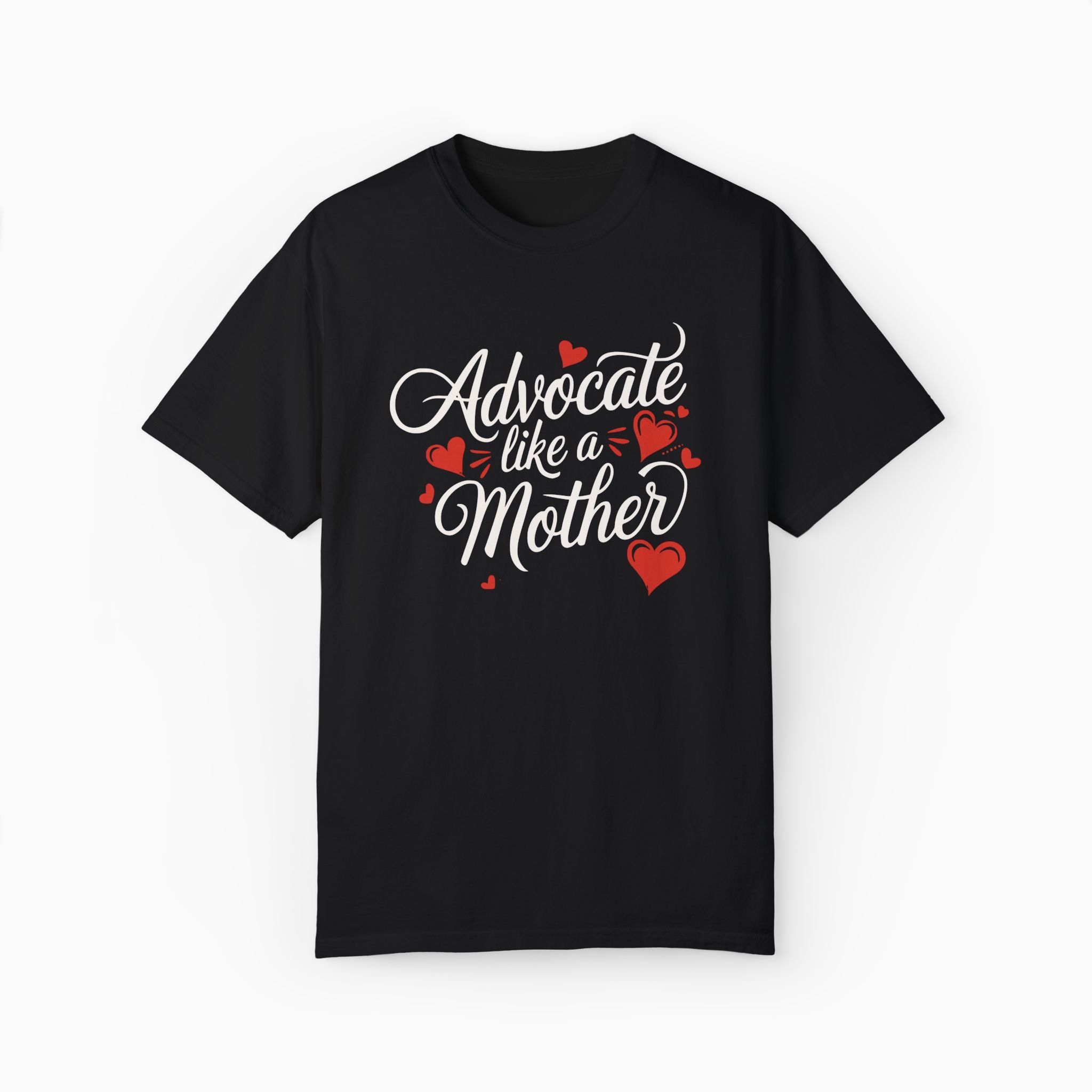 Advocate Like A Mother Comfort Colors Tee