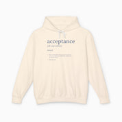 Acceptance Definition Comfort Colors Lightweight Hoodie