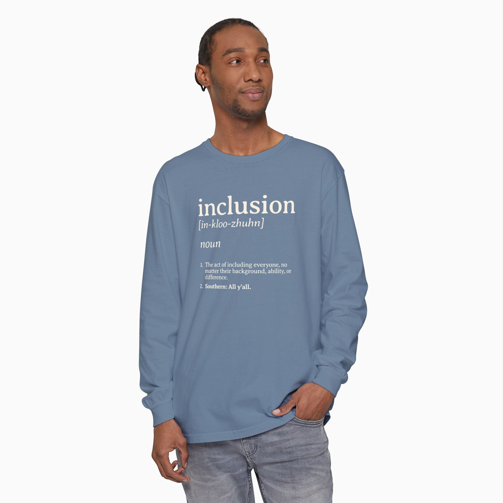 Inclusion Definition Comfort Colors Long Sleeve T-Shirt