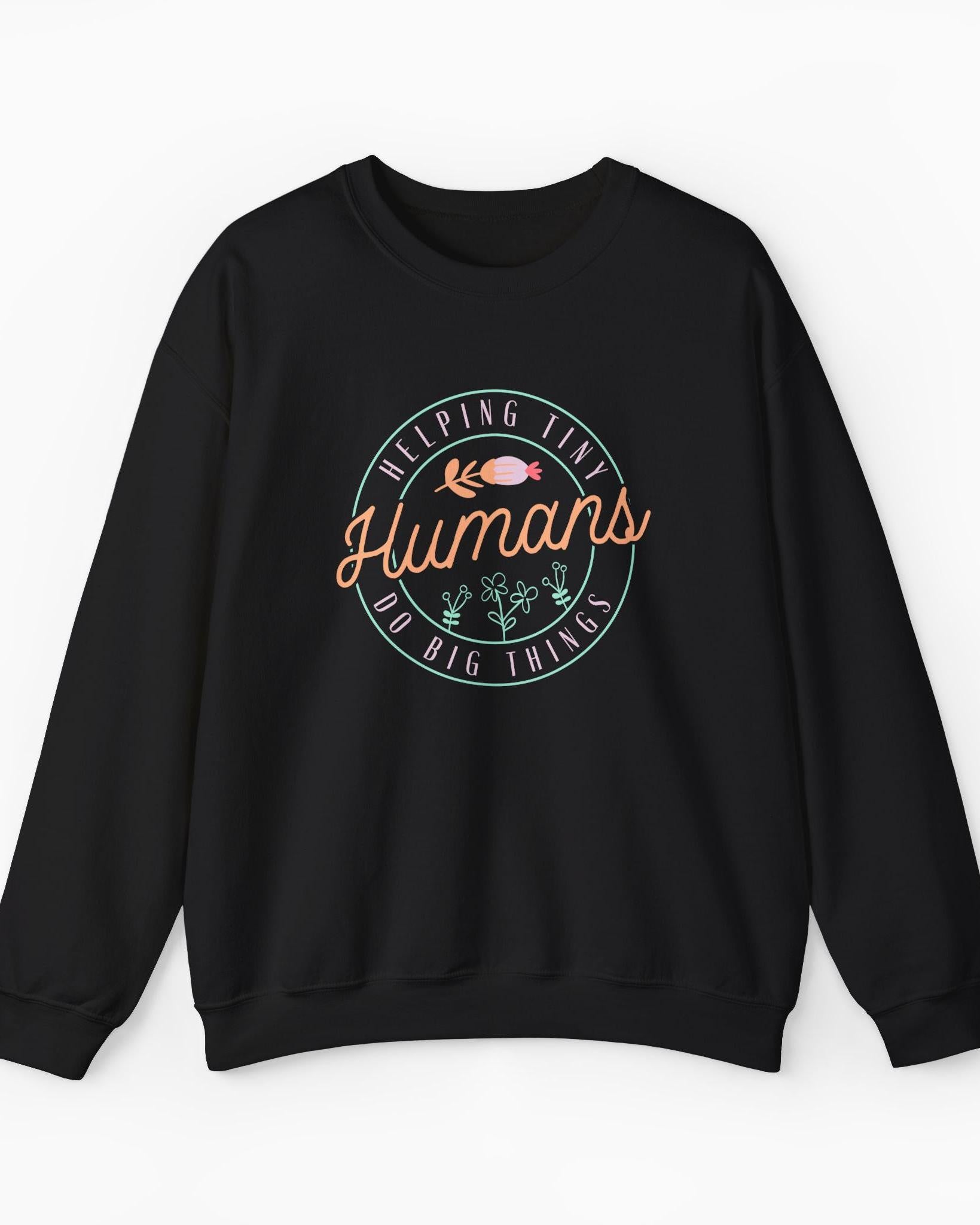 Helping Tiny Humans Do Big Things Sweatshirt-Black-Neurodiversity, ADHD & Autism Awareness & Acceptance Sweatshirt by Daily Bloom