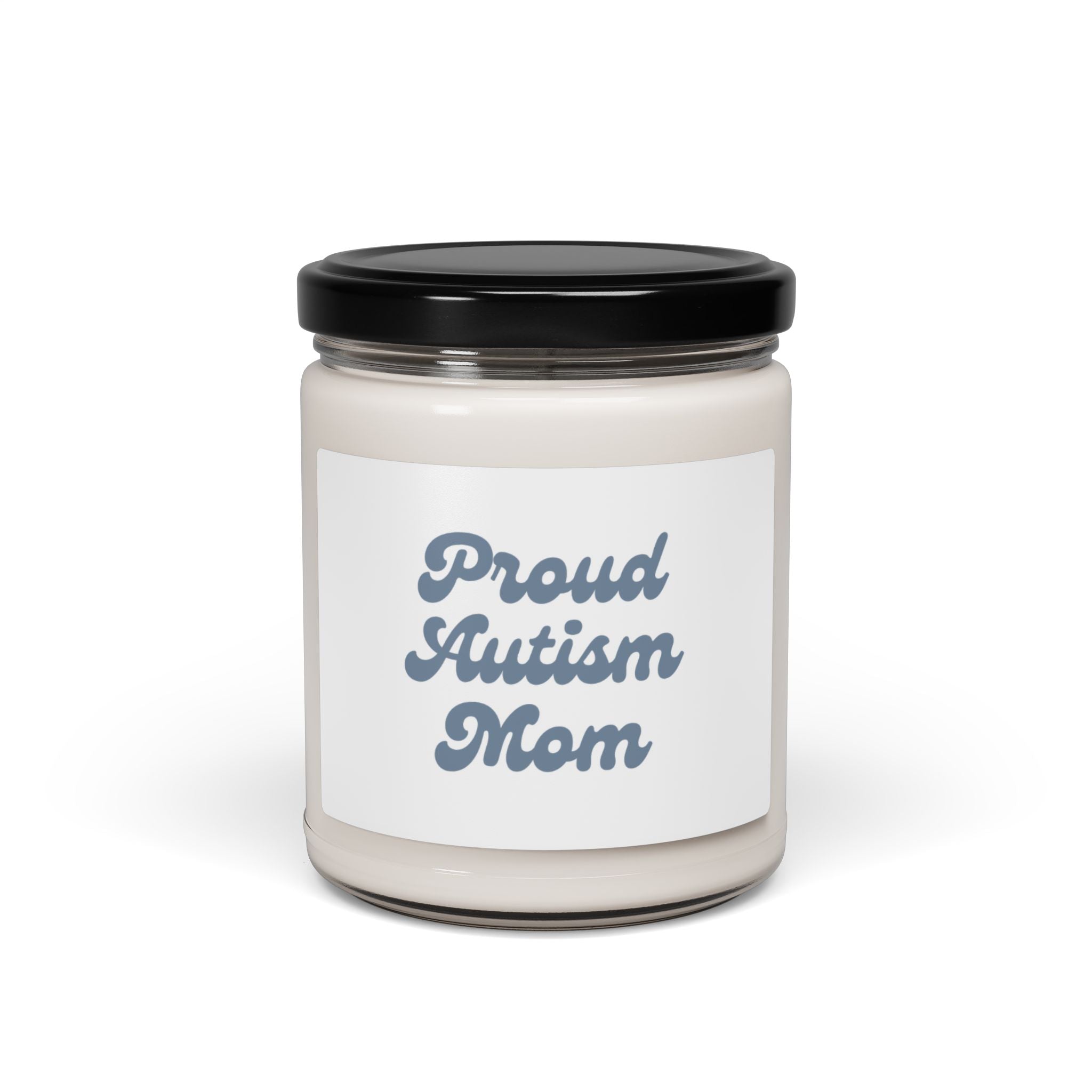 Mother's Day 2025 - Proud Autism Mom Scented Soy Candle