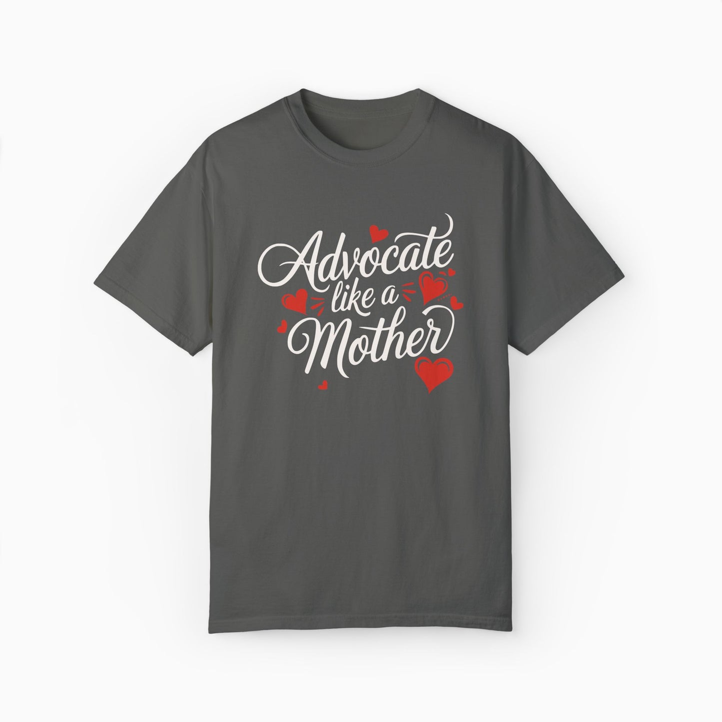 Advocate Like A Mother Comfort Colors Tee