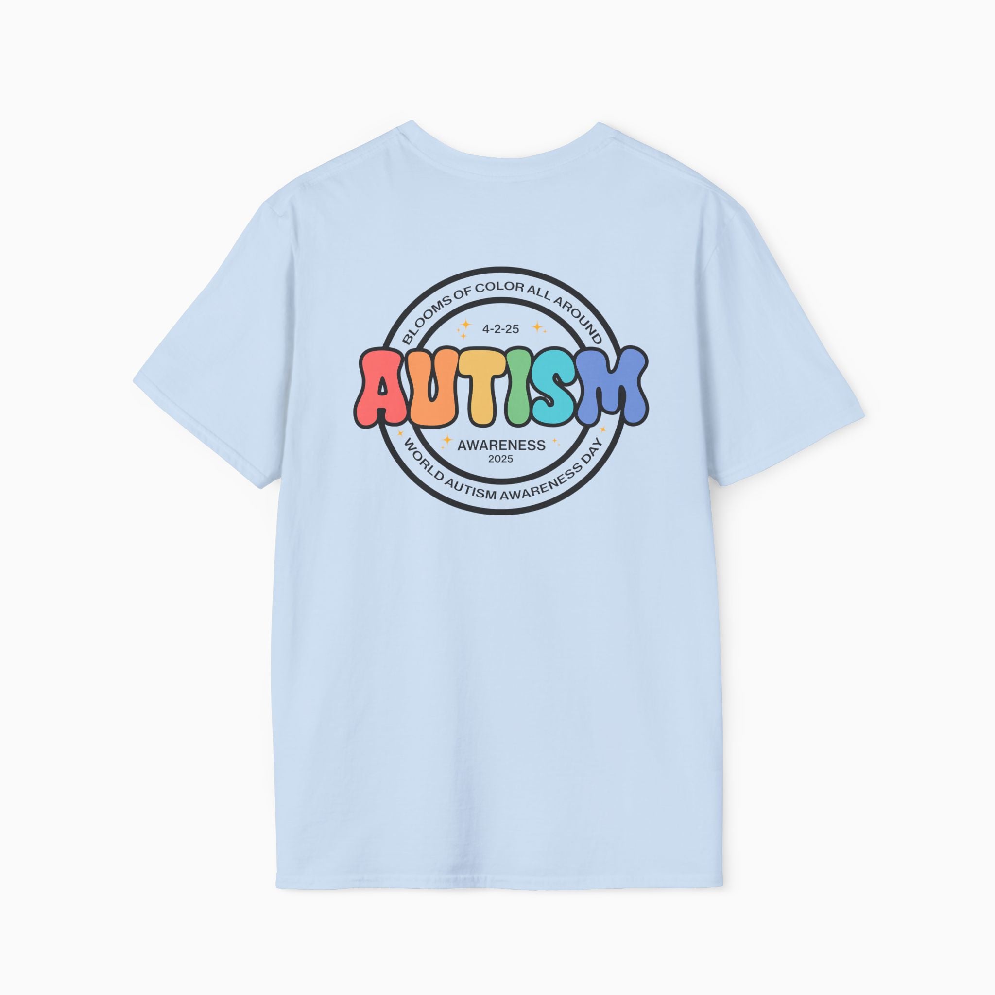 Autism Awareness 2025 - Blooms of Color All Around T-Shirt