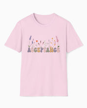 Acceptance Wildflowers Tee-Light Pink-Neurodiversity, ADHD & Autism Awareness & Acceptance T-Shirt by Daily Bloom