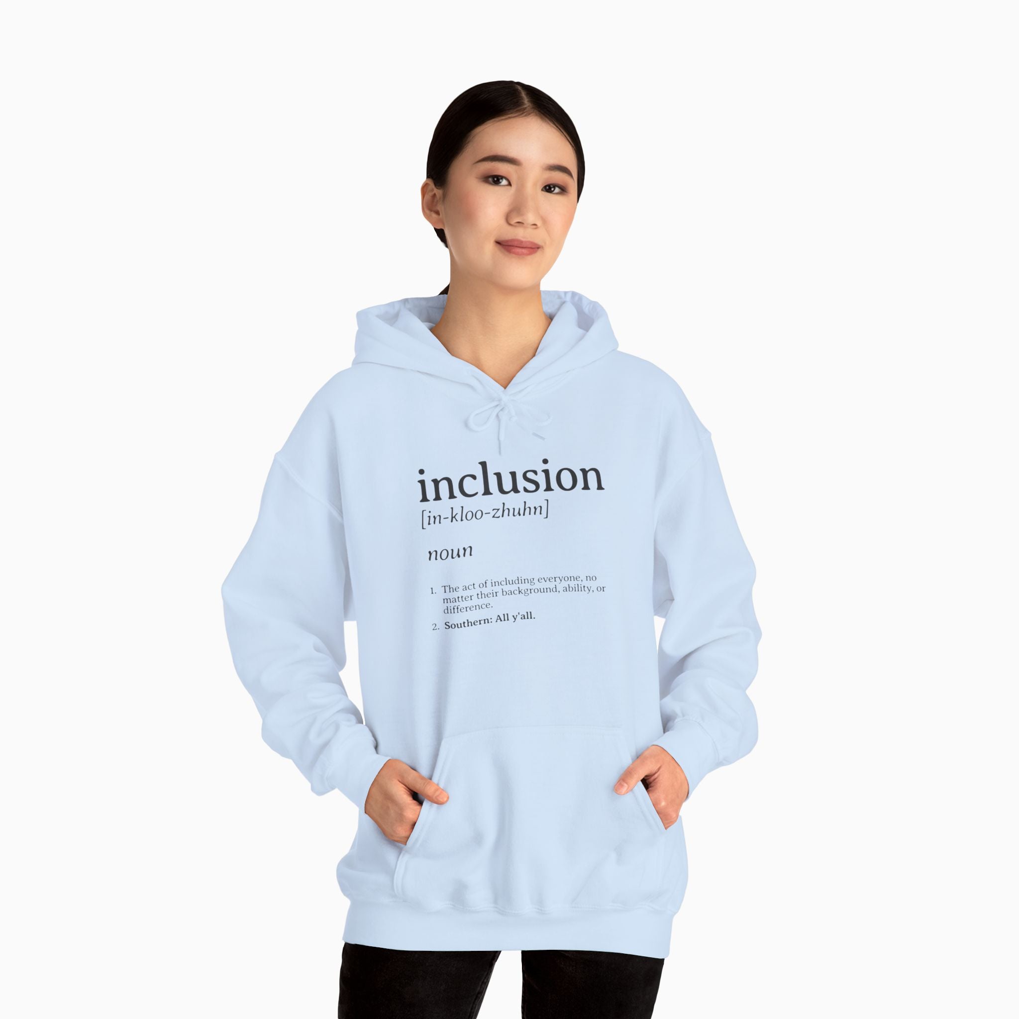 Inclusion Definition - Southern Style Hoodie