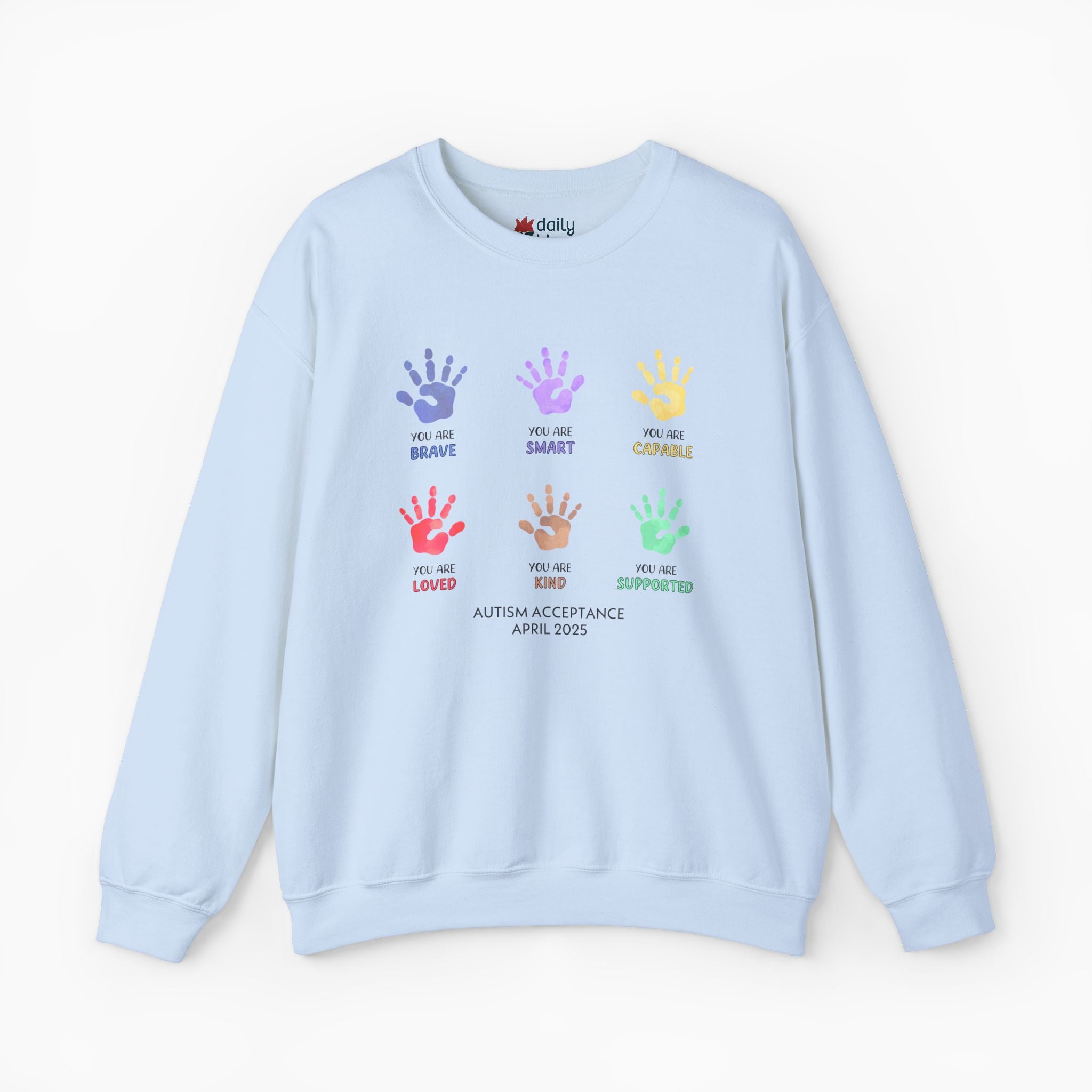 Autism Awareness 2025 - Affirmation Handprints Sweatshirt