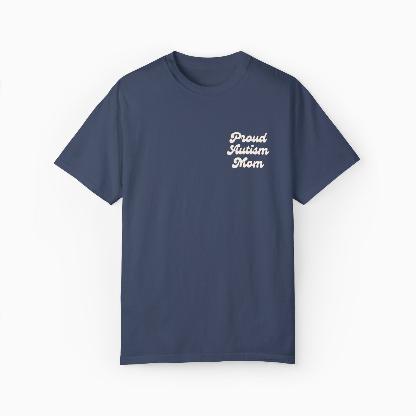 Proud Autism Mom Comfort Colors Tee