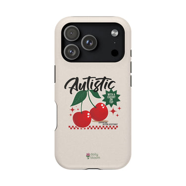 Autism Phone Case - Cherry on Top Phone Case - Daily Bloom