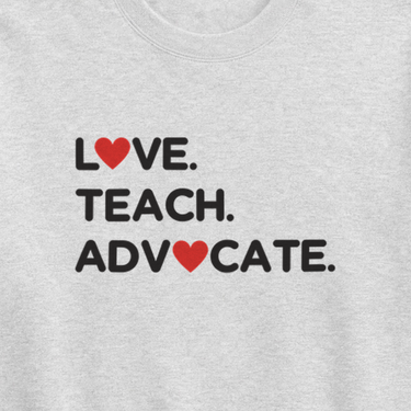 Love Teach Advocate - Love Hearts Sweatshirt Ash sweatshirt, design close-up