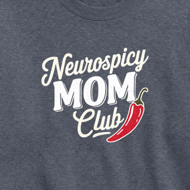 Neurospicy Mom Club Sweatshirt Tag Free Dark Heather sweatshirt, design close-up