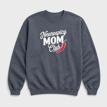 Neurospicy Mom Club Sweatshirt Tag Free Dark Heather sweatshirt, front