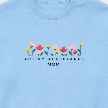 Autism Acceptance Mom Sweatshirt Light Blue sweatshirt, design close-up