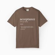 Acceptance Definition Comfort Colors Tee
