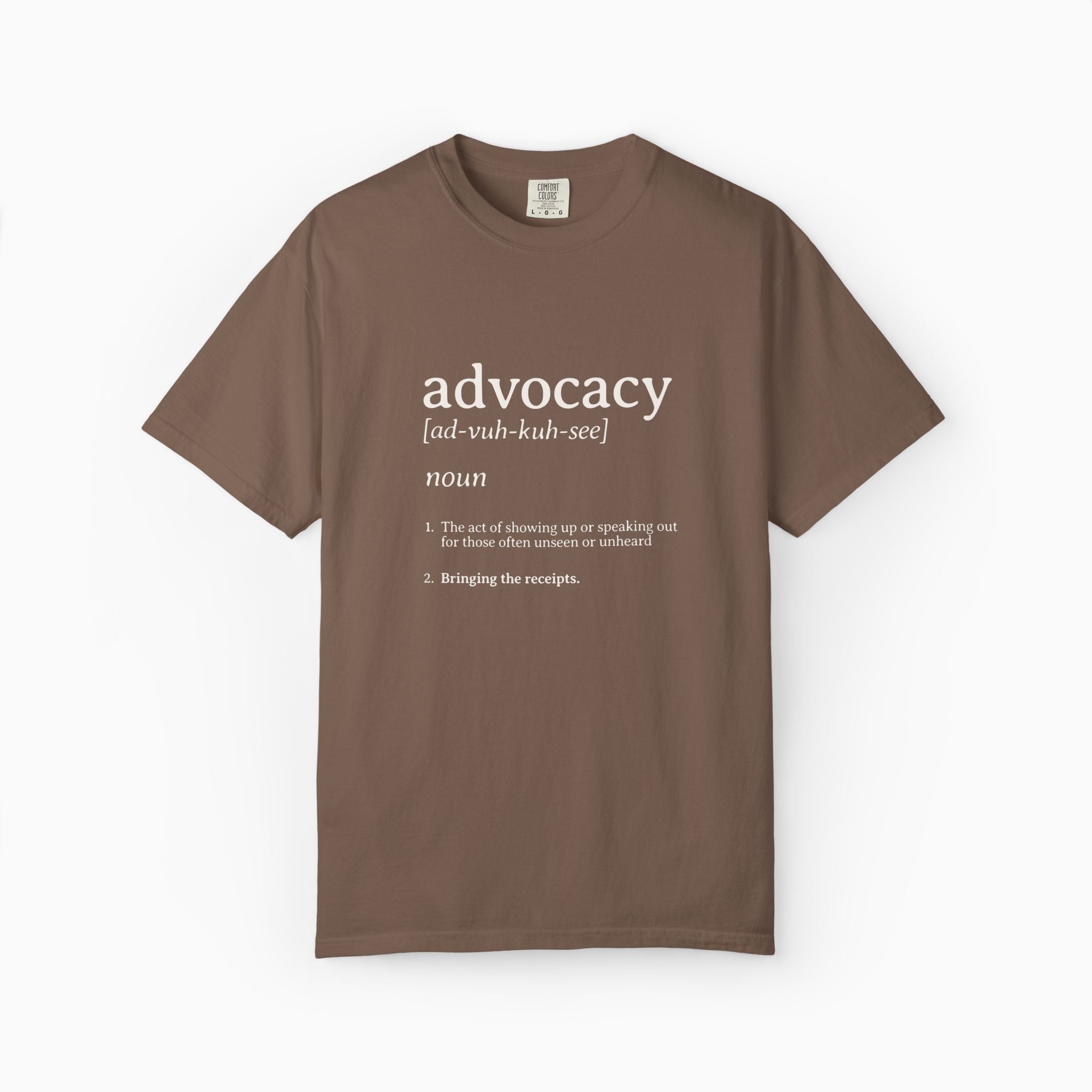 Advocacy Definition Comfort Colors Tee