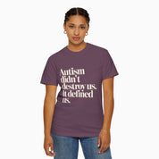 Autism Didn't Destroy Us Comfort Colors Tee