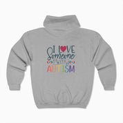 I Love Someone With Autism Zip Up Hoodie