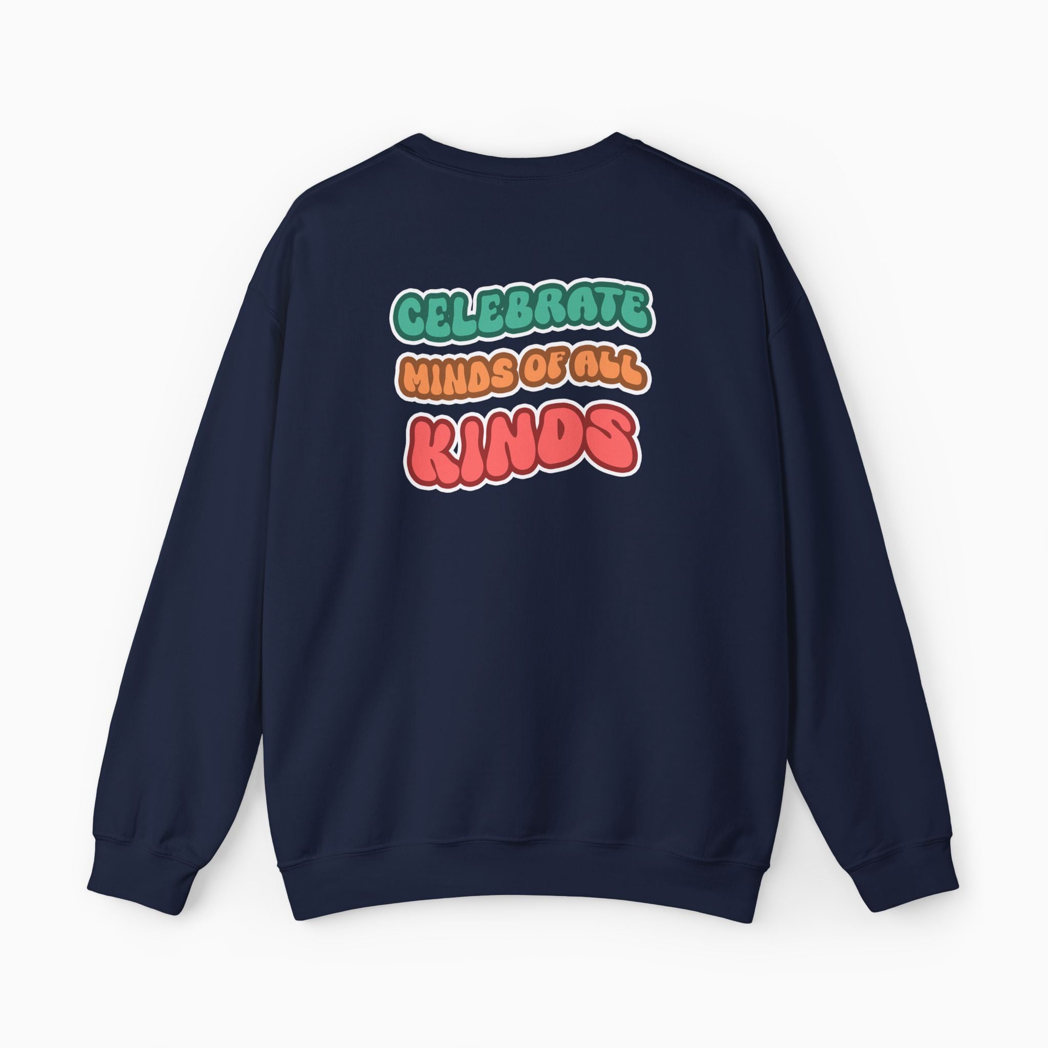 Autism Awareness 2025 - Celebrate Minds of All Kinds Sweatshirt