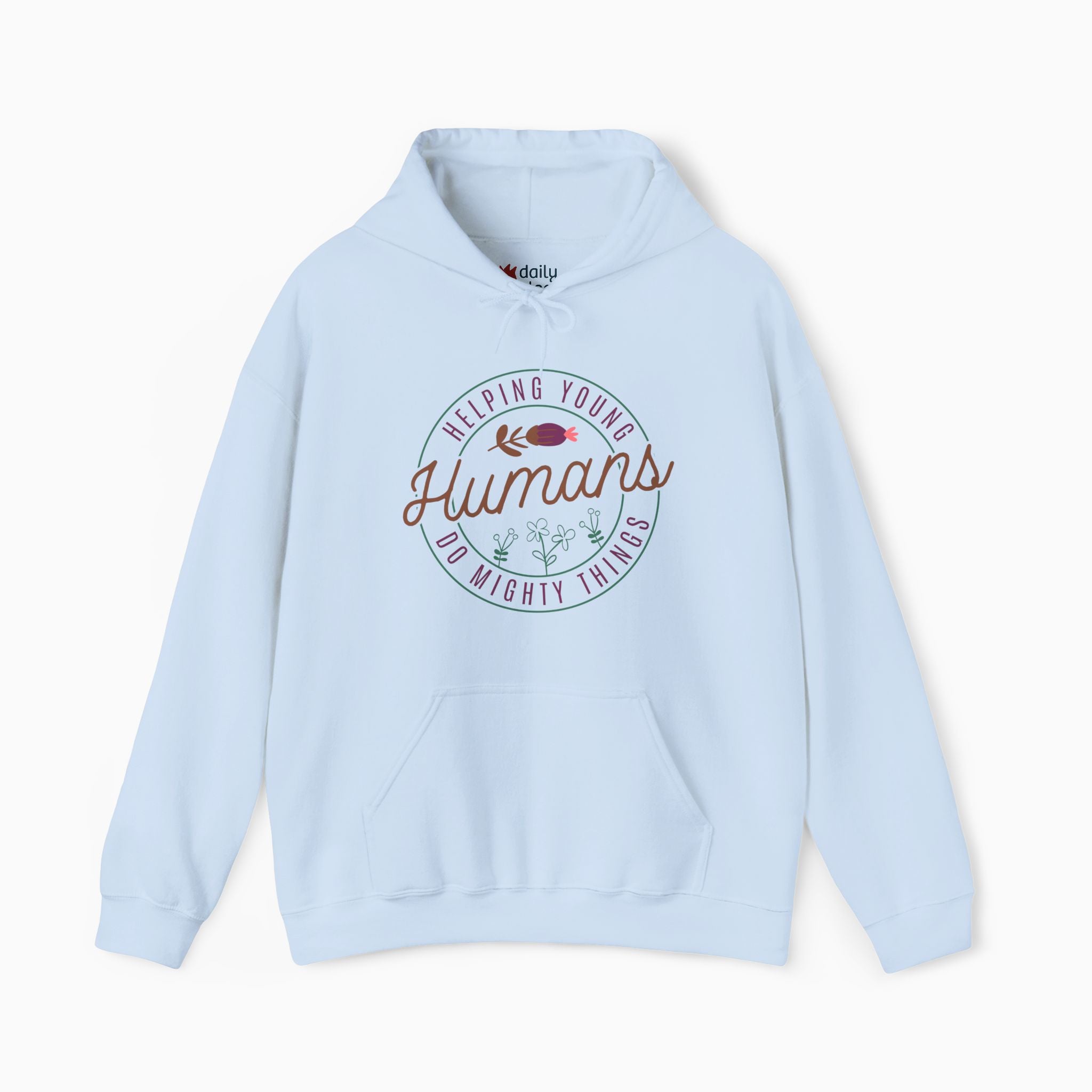 Helping Young Humans Do Mighty Things Hoodie