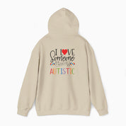 I Love Someone Who Is Autistic Hoodie