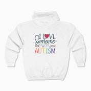 I Love Someone With Autism Zip Up Hoodie