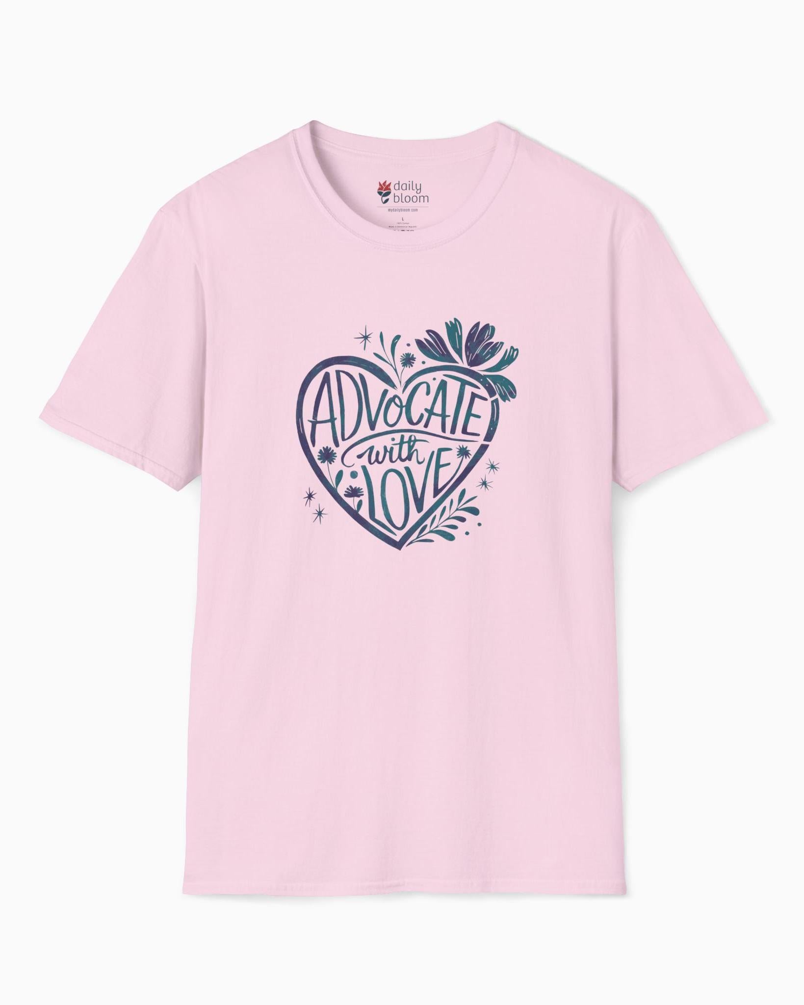 Advocate With Love Tee-Light Pink-Neurodiversity, ADHD & Autism Awareness & Acceptance T-Shirt by Daily Bloom