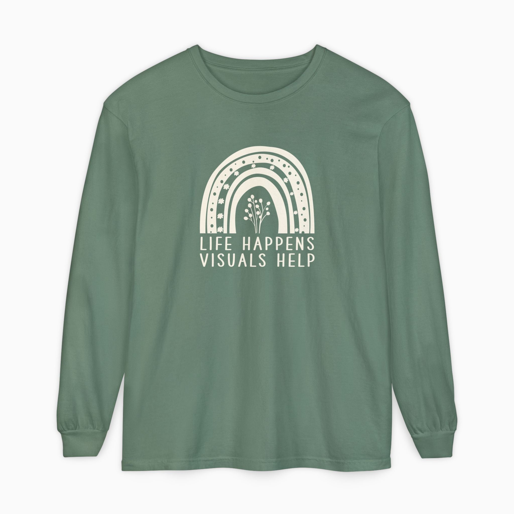 Life Happens Visuals Help Comfort Colors Long Sleeve T-Shirt