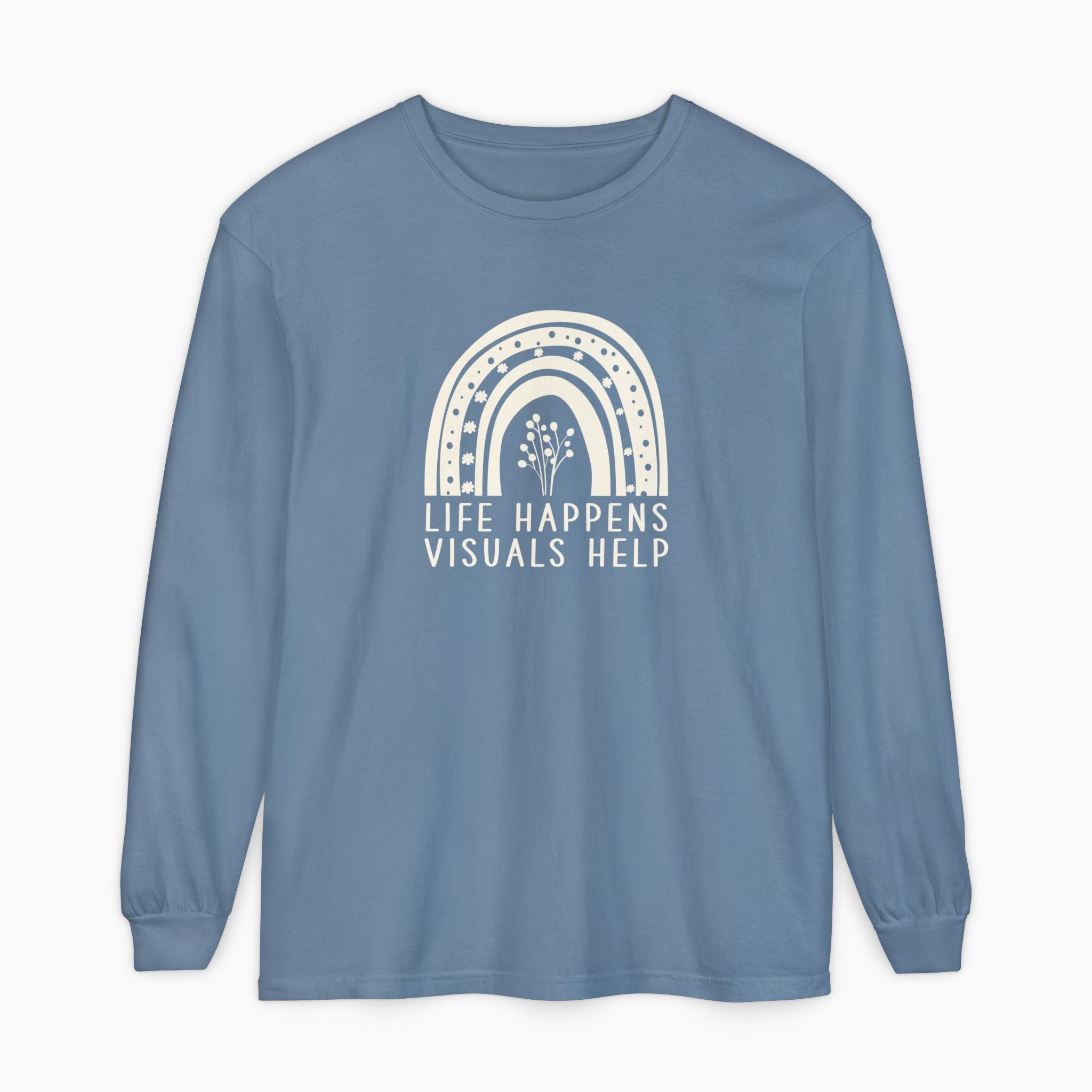 Life Happens Visuals Help Comfort Colors Long Sleeve T-Shirt