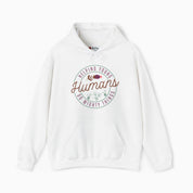Helping Young Humans Do Mighty Things Hoodie