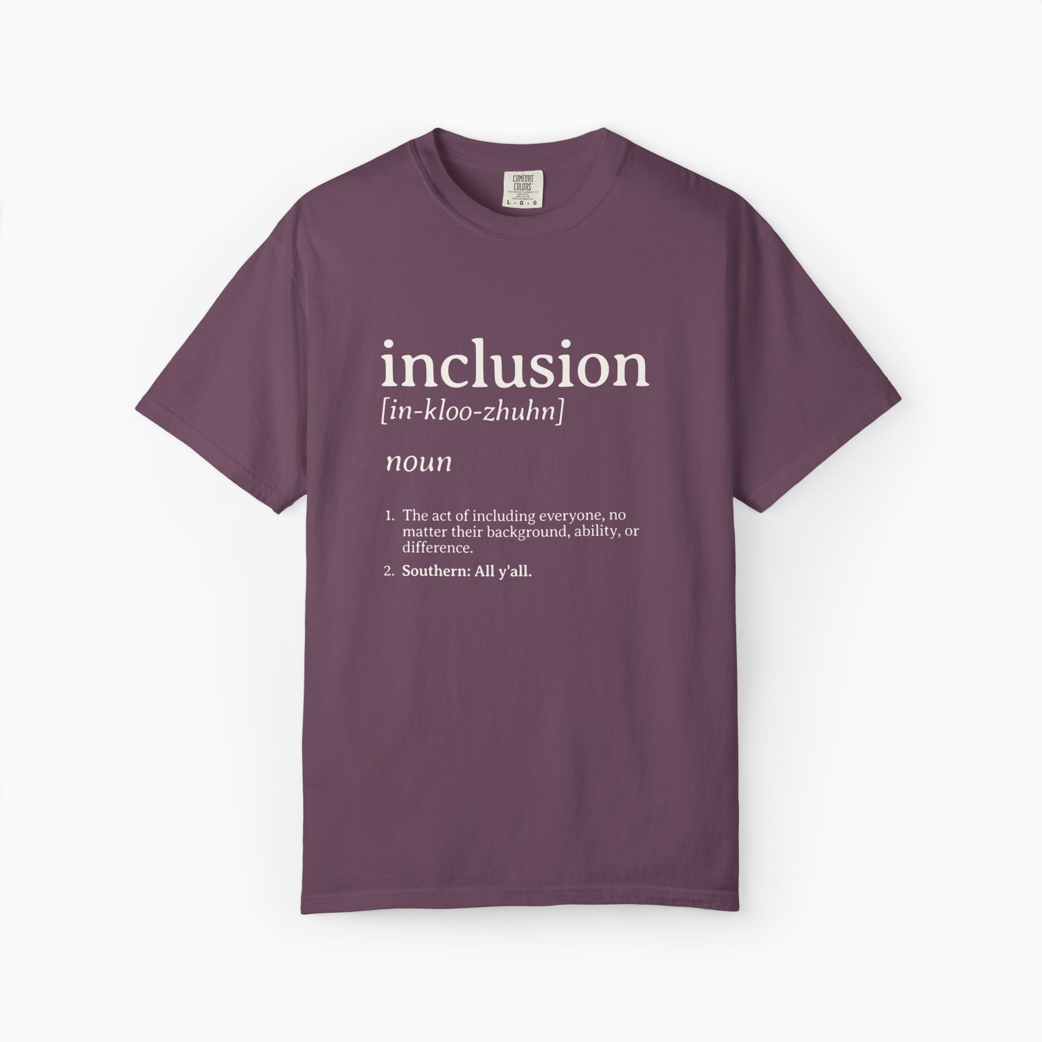 Inclusion Definition - Southern Style Comfort Colors Tee